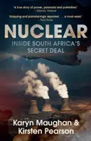 Nuklearna - tajna umowa wewnątrz RPA - Nuclear - Inside South Africa's Secret Deal