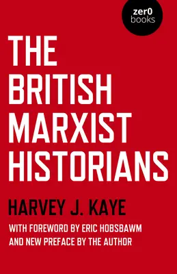 Brytyjscy historycy marksistowscy - The British Marxist Historians