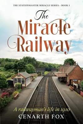 Cudowna kolej - The Miracle Railway