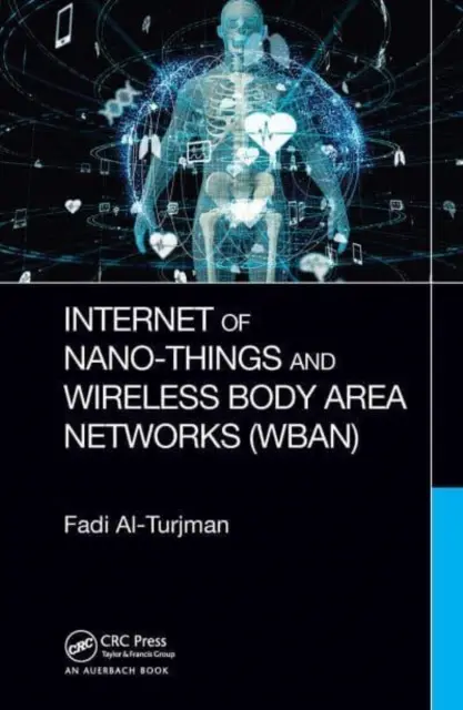 Internet nano-rzeczy i bezprzewodowe sieci miejskie (Wban) - Internet of Nano-Things and Wireless Body Area Networks (Wban)