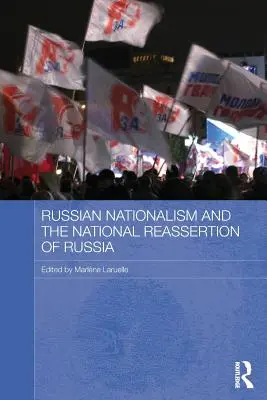 Rosyjski nacjonalizm i narodowe wzmocnienie Rosji - Russian Nationalism and the National Reassertion of Russia