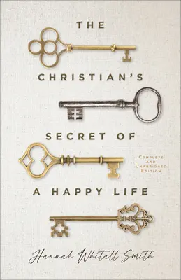 Chrześcijański sekret szczęśliwego życia - The Christian's Secret of a Happy Life