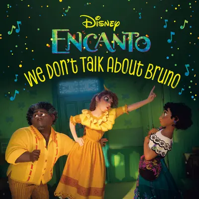 Nie rozmawiamy o Bruno (Disney Encanto) - We Don't Talk about Bruno (Disney Encanto)