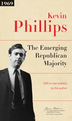 Wyłaniająca się republikańska większość: Wydanie zaktualizowane - The Emerging Republican Majority: Updated Edition