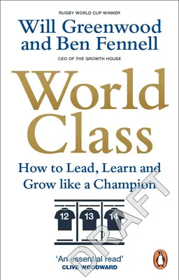 Klasa światowa: Jak przewodzić, uczyć się i rozwijać jak mistrz - World Class: How to Lead, Learn and Grow Like a Champion