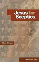 Jezus dla sceptyków - Jesus for Sceptics