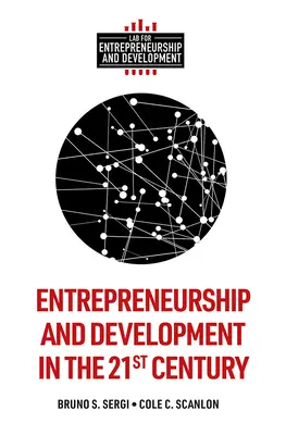 Przedsiębiorczość i rozwój w XXI wieku - Entrepreneurship and Development in the 21st Century