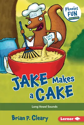 Jake piecze ciasto: Długie samogłoski - Jake Makes a Cake: Long Vowel Sounds