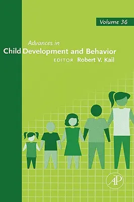 Postępy w rozwoju i zachowaniu dzieci: Tom 35 - Advances in Child Development and Behavior: Volume 35