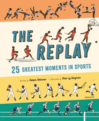 Powtórka: 25 najwspanialszych momentów w sporcie - The Replay: 25 Greatest Moments in Sports