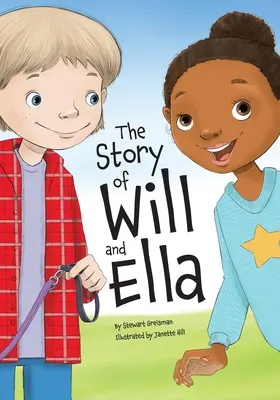 Historia Willa i Elli. - The Story of Will and Ella.