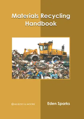 Podręcznik recyklingu materiałów - Materials Recycling Handbook