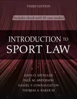Wprowadzenie do prawa sportowego ze studiami przypadków w prawie sportowym - Introduction to Sport Law with Case Studies in Sport Law