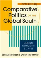 Polityka porównawcza globalnego Południa - łączenie koncepcji i przypadków - Comparative Politics of the Global South - Linking Concepts & Cases