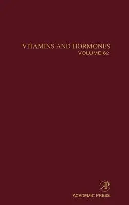Witaminy i hormony: Tom 62 - Vitamins and Hormones: Volume 62