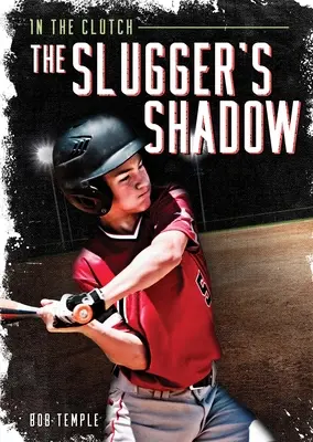 Cień Sluggera - The Slugger's Shadow