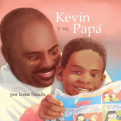 Kevin i jego tata - Kevin y su Papa