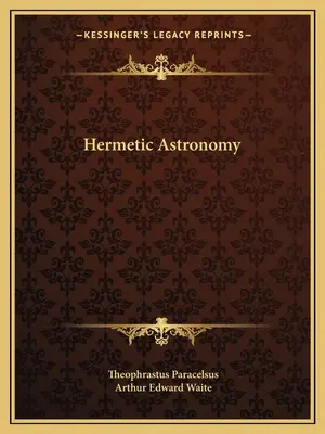 Astronomia hermetyczna - Hermetic Astronomy