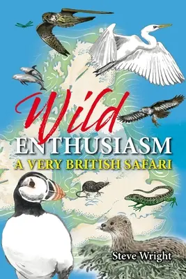 Dziki entuzjazm: Bardzo brytyjskie safari - Wild Enthusiasm: A Very British Safari