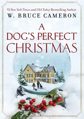Idealne święta dla psa - A Dog's Perfect Christmas