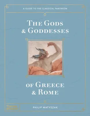 Bogowie i boginie Grecji i Rzymu - The Gods and Goddesses of Greece and Rome