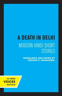 Śmierć w Delhi: współczesne opowiadania hindi - A Death in Delhi: Modern Hindi Short Stories