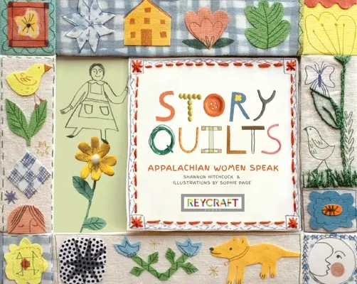 Story Quilts: Kobiety z Appalachów mówią - Story Quilts: Appalachian Women Speak