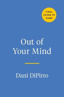 Out of Your Mind: Dziennik i kolorowanka rozpraszająca niespokojny umysł - Out of Your Mind: A Journal and Coloring Book to Distract Your Anxious Mind