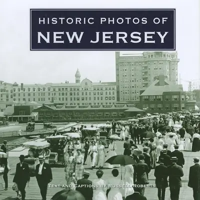 Historyczne zdjęcia New Jersey - Historic Photos of New Jersey