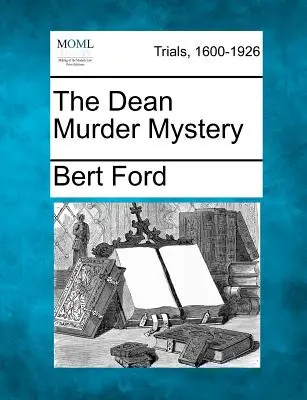 Tajemnica morderstwa Deana - The Dean Murder Mystery