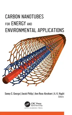 Nanorurki węglowe w zastosowaniach energetycznych i środowiskowych - Carbon Nanotubes for Energy and Environmental Applications