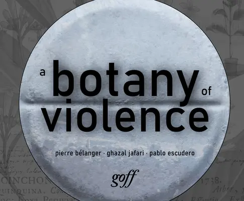 Botanika przemocy: 528 lat oporu i odrodzenia - A Botany of Violence: 528 Years of Resistance & Resurgence