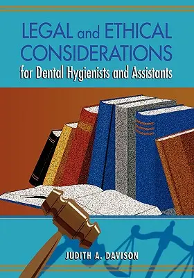 Rozważania prawne i etyczne dla higienistek i asystentek stomatologicznych - Legal and Ethical Considerations for Dental Hygienists and Assistants