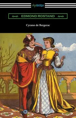 Cyrano de Bergerac (tłumaczenie Gladys Thomas i Mary F. Guillemard ze wstępem W. P. Trenta) - Cyrano de Bergerac (Translated by Gladys Thomas and Mary F. Guillemard with an Introduction by W. P. Trent)