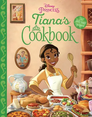 Książka kucharska Tiany - Tiana's Cookbook