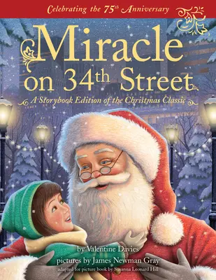 Cud na 34 ulicy: Opowieściowa edycja świątecznego klasyka - Miracle on 34th Street: A Storybook Edition of the Christmas Classic