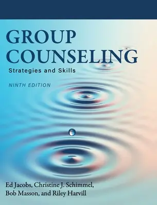 Poradnictwo grupowe: Strategie i umiejętności - Group Counseling: Strategies and Skills