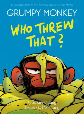 Zrzędliwa Małpa Kto to rzucił? Rozdział książki z powieścią graficzną - Grumpy Monkey Who Threw That?: A Graphic Novel Chapter Book