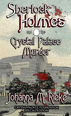 Sherlock Holmes i morderstwo w Kryształowym Pałacu - Sherlock Holmes and The Crystal Palace Murder