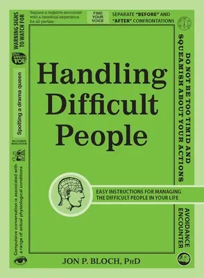 Jak radzić sobie z trudnymi ludźmi - Handling Difficult People