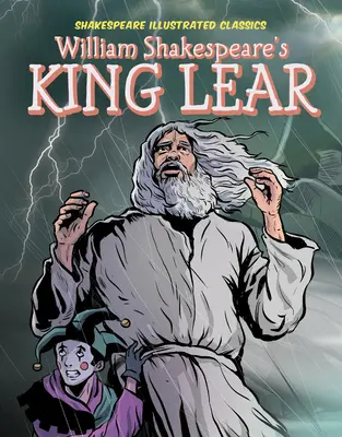 Król Lear Williama Szekspira - William Shakespeare's King Lear