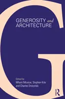 Hojność i architektura - Generosity and Architecture