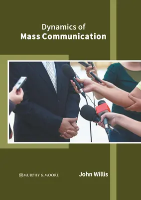 Dynamika komunikacji masowej - Dynamics of Mass Communication