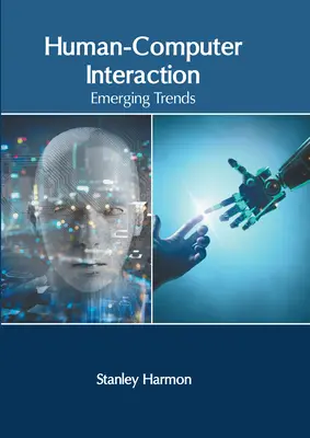 Interakcja człowiek-komputer: Nowe trendy - Human-Computer Interaction: Emerging Trends