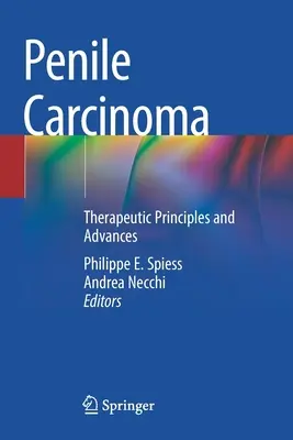 Rak prącia: zasady i postępy terapeutyczne - Penile Carcinoma: Therapeutic Principles and Advances