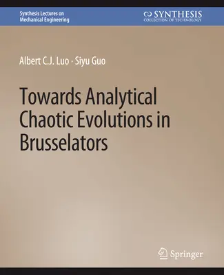 W kierunku analitycznych ewolucji chaotycznych w Brusselatorach - Towards Analytical Chaotic Evolutions in Brusselators