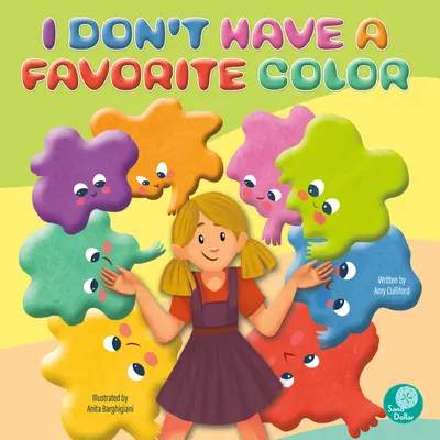 Nie mam ulubionego koloru - I Don't Have a Favorite Color