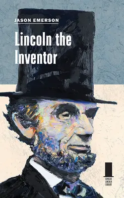 Lincoln wynalazca - Lincoln the Inventor