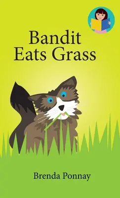 Bandit je trawę - Bandit Eats Grass