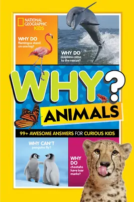 Dlaczego? Zwierzęta: 99+ niesamowitych odpowiedzi dla ciekawskich dzieci - Why? Animals: 99+ Awesome Answers for Curious Kids